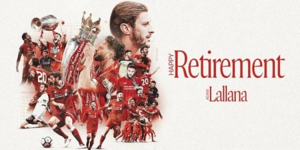 37岁拉拉纳退役！利物浦官网发文祝福